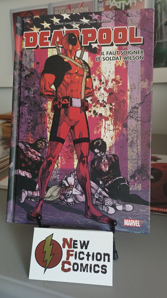Deadpool - Il faut sauver le soldat Wilson Hardcover Francais (Deadpool Wade Wilson war #1-4)